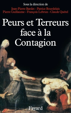 Bertrand.pt - Peurs Et Terreurs Face À La Contagion : Choléra, Tuberculose, Syphilis (Xixe-Xxe Siècles)
