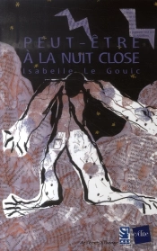 Peut-Être À La Nuit Close