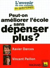 Peut-On Améliorer L'École Sans Dépenser Plus ?