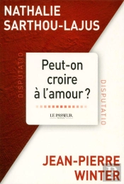 Peut-On Croire À L'Amour ?