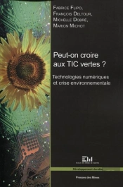 Peut-On Croire Aux Tic Vertes ? Technologies Numériques Et Crise Environnementale