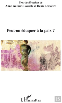 Bertrand.pt - Peut-On Éduquer La Paix ?