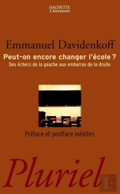 Peut-On Encore Changer L'Ecole ?
