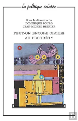 Bertrand.pt - Peut-On Encore Croire Au Progrès ?