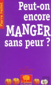Peut-On Encore Manger Sans Peur ?