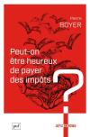 Peut-On Être Heureux De Payer Des Impôts ?