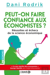 Peut-On Faire Confiance Aux Economistes ?