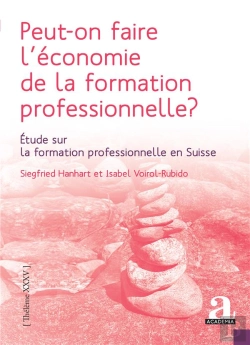 Bertrand.pt - Peut-On Faire L'Économie De La Formation Professionnelle ? : Étude Sur La Formation Professionnelle En Suisse