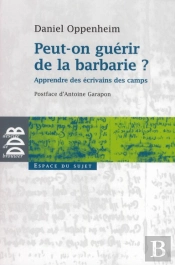 Peut-On Guérir De La Barbarie ?