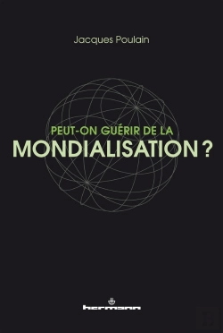 Bertrand.pt - Peut-On Guérir De La Mondialisation?