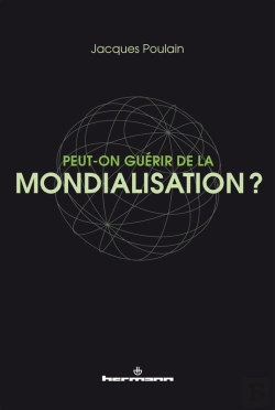 Bertrand.pt - Peut-On Guérir De La Mondialisation?
