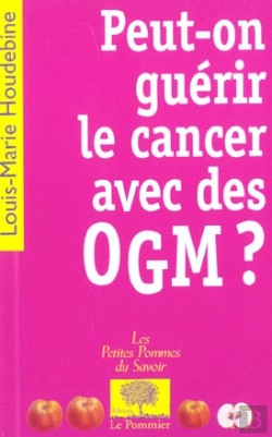 Bertrand.pt - Peut-On Guerir Le Cancer Avec Des Ogm