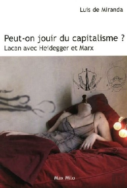 Bertrand.pt - Peut-On Jouir Du Capitalisme ? Avec Lacan, Marx Et Heidegger