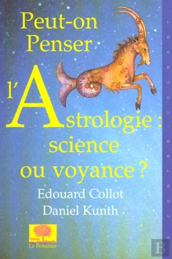 Bertrand.pt - Peut-On Penser L'Astrologie ; Science Ou Voyance