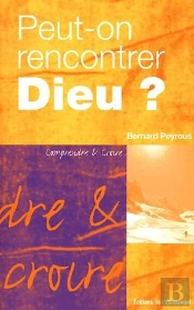 Peut-On Rencontrer Dieu
