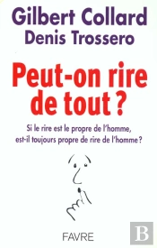Peut-On Rire De Tout