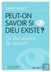 Peut-On Savoir Si Dieu Existe ?