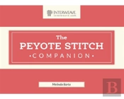 Peyote Stitch Companion