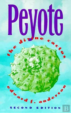 Bertrand.pt - Peyote: The Divine Cactus