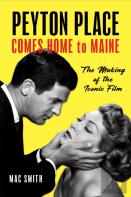 Peyton Place Comes Home To Maine