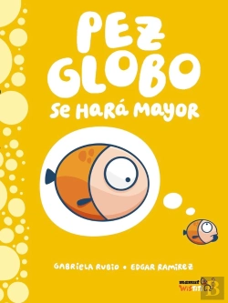 Bertrand.pt - Pez Globo Se Hará Mayor