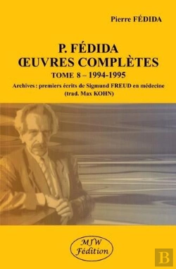 Bertrand.pt - P.Fédida Oeuvres Complètes Tome 8 : 1994-1995
