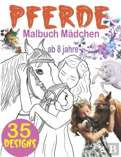 Bertrand.pt - Pferde Malbuch Madchen Ab 8 Jahre