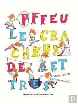Bertrand.pt - Pffeu, Le Cracheur De Lettres