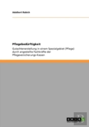 Pflegebedurftigkeit