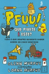 Pfuu! Que Pivete é Este?