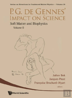 Bertrand.pt - P.G. De Gennes' Impact On Science - Volume Ii: Soft Matter And Biophysics