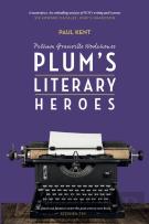 Pg Wodehouse: Plum'S Literary Heroes