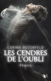 Phaenix Tome 1 ; Les Cendres De L'Oubli