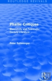 Phallic Critiques (Routledge Revivals)