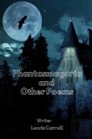 Phantasmagoria And Other Poems