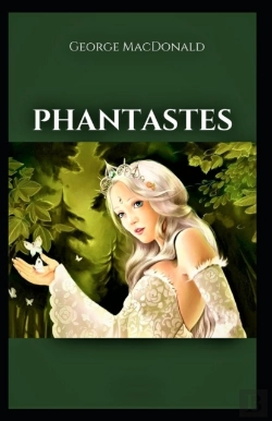Bertrand.pt - Phantastes(With Illustrations)