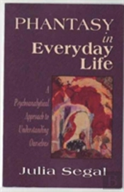 Phantasy In Everyday Life