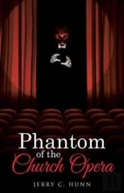 Phantom Of The Church Opera