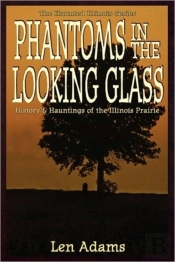 Phantoms In The Looking Glass