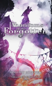Phantoms Of The Forgotten