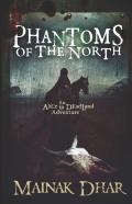 Phantoms Of The North