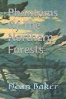 Phantoms Of The Northern Forests