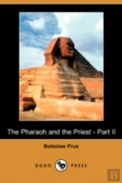 Bertrand.pt - Pharaoh And The Priest - Part Ii (Dodo Press)