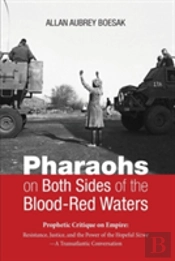 Pharaohs On Both Sides Of The Blood-Red Waters