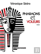 Pharaons Et Voleurs