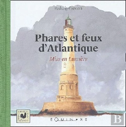 Bertrand.pt - Phares Et Feux D'Atlantique ; Mise En Lumiere