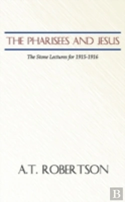 Bertrand.pt - Pharisees And Jesus: The Stone Lectures