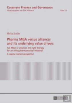 Bertrand.pt - Pharma M&A Versus Alliances And Its Underlying Value Drivers