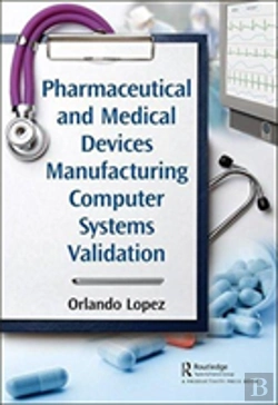 Bertrand.pt - Pharmaceutical And Medical Devices Manufacturing Computer Systems Validation