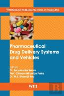 Pharmaceutical Drug Delivery Systems And Vehicles